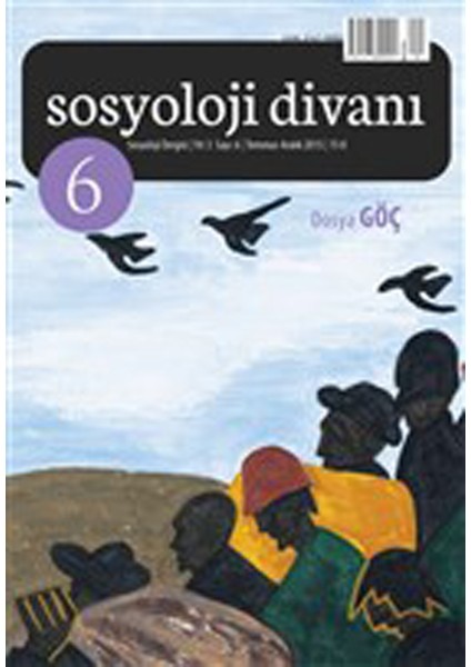 Sosyoloji Divanı Sayı : 6 Temmuz-Aralık 2015