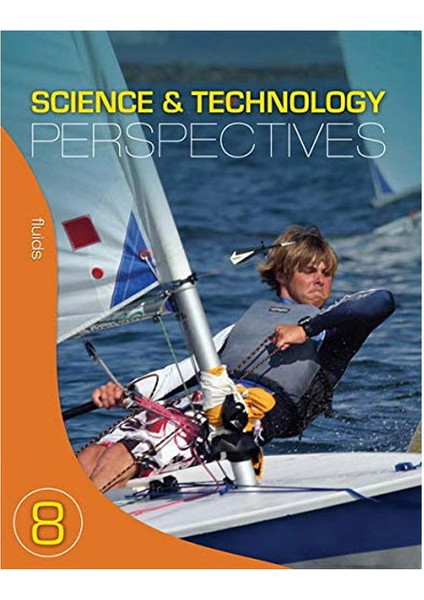 Science And Technology Perspectives 8 Fluids Student Book Nelson