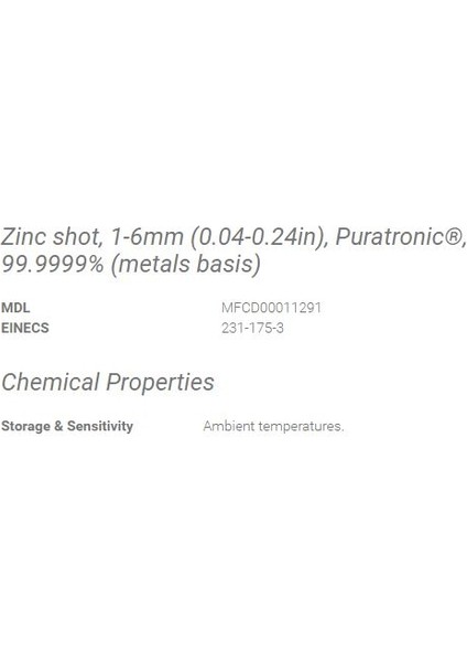 Alfa Aesar 10760 Zinc Shot, 1-6mm (0.04-0.24IN), Puratronic®, 99.9999% (Metals Basis) 50 G Cas No 7440-66-6 fiyatları