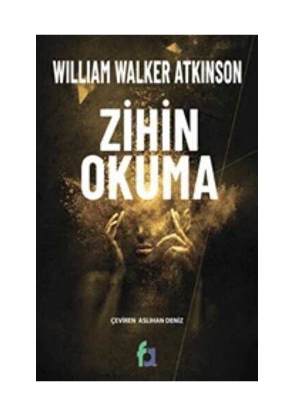 Zihin Okuma - William Walker Atkinson