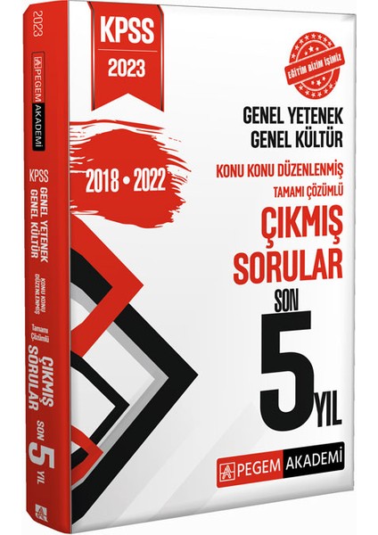 2023 KPSS Genel Yetenek Genel Kültür Konu Konu Düzenlenmiş Tamamı Çözümlü Çıkmış Sorular Son 5 Sınav