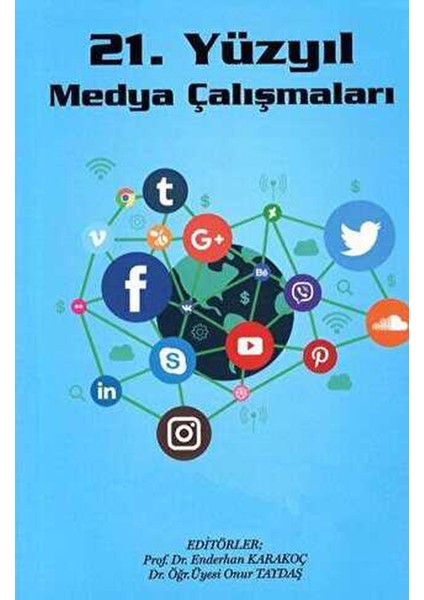 21. Yüzyıl Medya Çalışmaları
