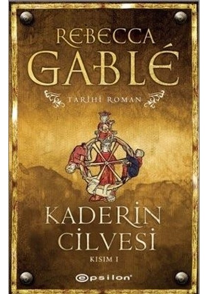 Kaderin Cilvesi 1. Kısım - Kaderin Cilvesi 2. Kısım - 2 Kitap - Rebecca Gable