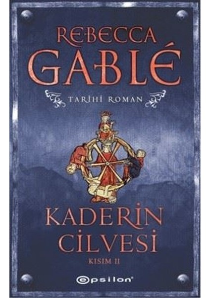 Kaderin Cilvesi 1. Kısım - Kaderin Cilvesi 2. Kısım - 2 Kitap - Rebecca Gable modelleri