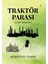 Traktör Parası -Mürüvvet Udmir 1