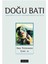 Doğu Batı Düşünce Dergisi Yıl: 24 Sayı: 97 Akıl Tutulması Çağı - 2 1