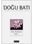 Doğu Batı Düşünce Dergisi Yıl: 24 Sayı: 96 Şubat-Mart-Nisan 2021 1