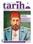 Toplumsal Tarih Dergisi Sayı: 301 - Ocak 2019 1