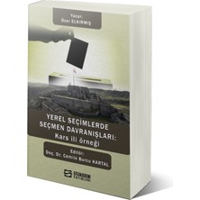 Yerel Seçimlerde Seçmen Davranışları: Kars Ili Örneği - Cemile Burcu Kartal - Özer Elkırmış
