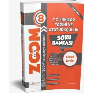 Günay Yayınları Gün&Ay Yayınları 8. Sınıf T.C.İnkılap Tarihi ve Atatürkçülük Zoom Soru Bankası