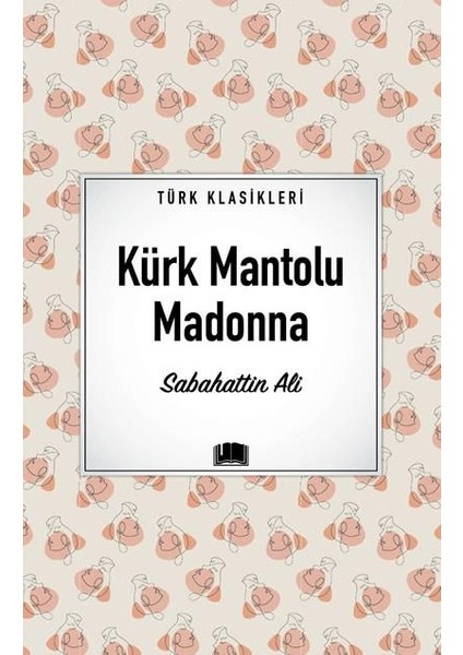 Kürk Mantolu Madonna - Sabahattin Ali