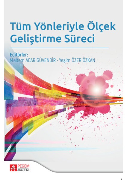 Tüm Yönleriyle Ölçek Geliştirme Süreci