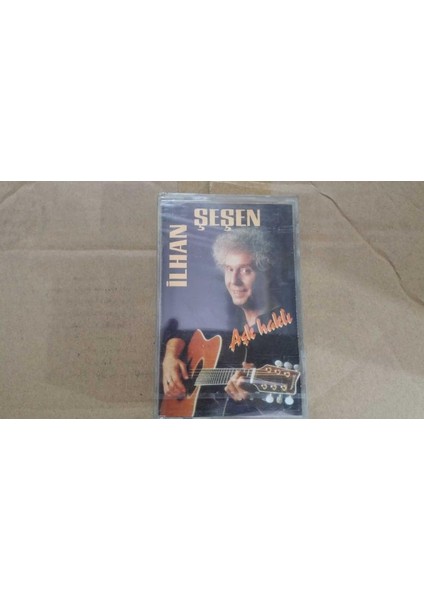 Ilhan Şeşen-Aşk Haklı Kaset