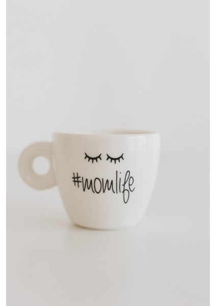 Mom Life Porselen Espresso Fincanı - 70 cc