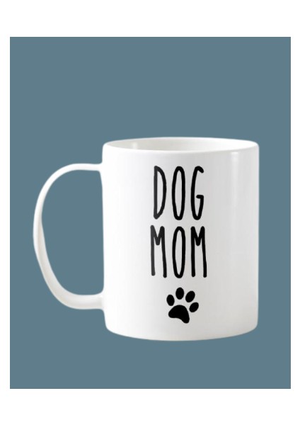 Dog Mom Köpek Kupa