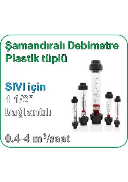 Plastik Tüplü Şamandıralı Debimetre (Sıvı Için) 0.4-4 M3/saat (1 1/2'' Bağlantılı)