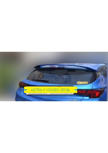 Opel Astra K Spoiler 2015- Boyalı