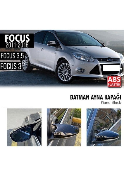 Ford Focus 3-3,5 (2011-2018) Sedan Batman Ayna Kapağı (Parlak Siyah)