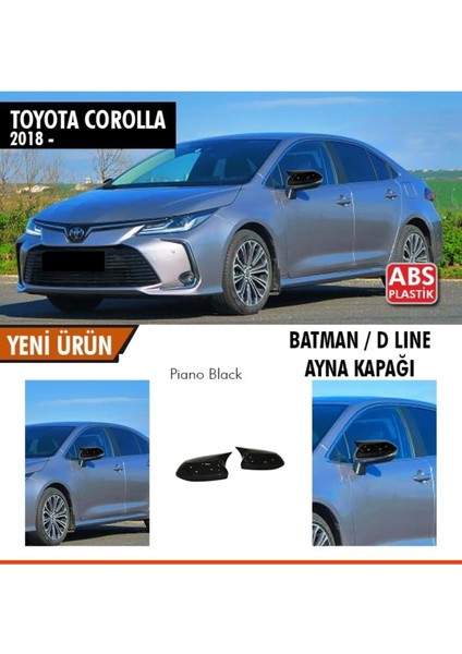 Toyota Corolla E210 Batman Yarasa Ayna Kapağı Piano Black / 2018 Sonrası