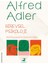 Bireysel Psikoloji - Alfred Adler 1