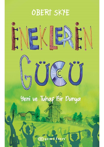 Ineklerin Gücü - Yeni ve Tuhaf Bir Dünya - Obert Skye