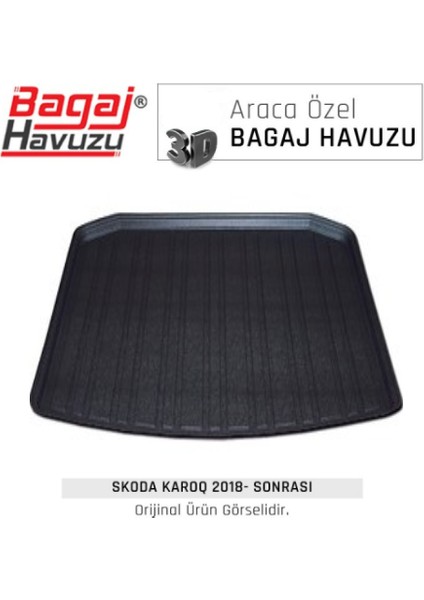 2017 Skoda Karoq Bagaj Havuzu Tam Uyumlu Kauçuk fiyatları