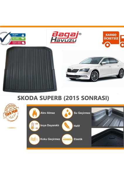 2019 Skoda Superb Bagaj Havuzu Tam Uyumlu Kauçuk