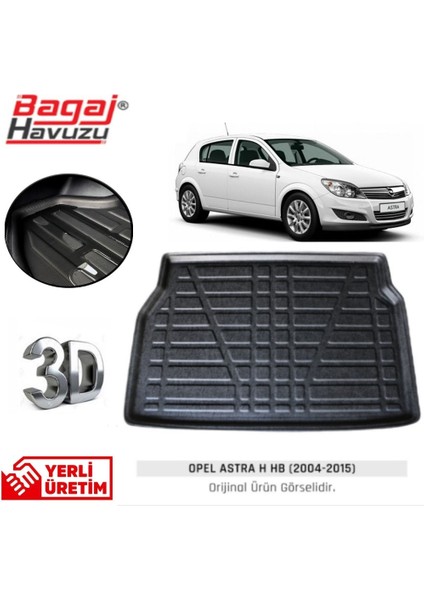 2009 Opel Astra H Hatchback 3D Uyumlu Bagaj Havuzu