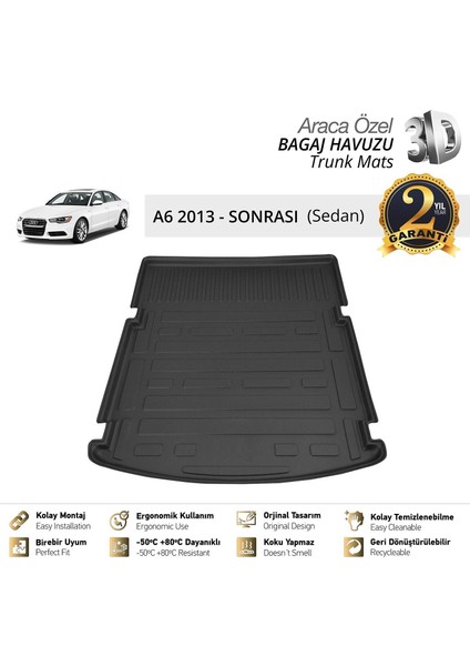2014 Audi A6 Sedan Uyumlu Bagaj Havuzu Tam Uyumlu 3D Kauçuktur