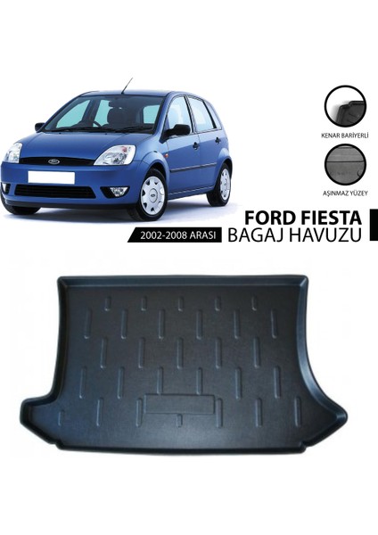 2002 Ford Fıesta Bagaj Havuzu Araca Özel Üretim ve Tam Uyumlu Kaucuk