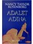Adalet Adına - Nancy Taylor Rosenberg 2