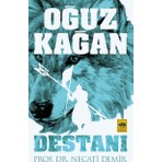Ötüken Neşriyat Oğuz Kağan - Necati Demir