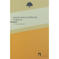 Omurgasızlaştırılmış Türklük-Ş. Teoman Duralı