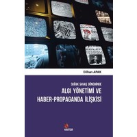 Soguk Savas Doneminde Algi Yonetimi Ve Haber Propaganda Kitabi