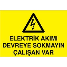 Canis Etiket Elektrik Akımı Devreye Sokmayın Çalışan Var Dekota