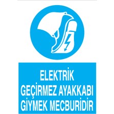 Canis Etiket Elektrik Geçirmez Ayakkabı Giymek Mecburidir Dekota