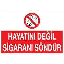 Canis Etiket Hayatını Değil Sigaranı Söndür Dekota