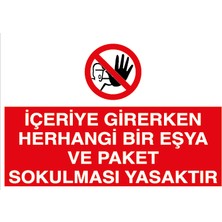 Canis Etiket Içeriye Girerken Herhangi Bir Eşya ve Paket Sokulması Yasaktır Dekota