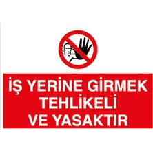 Canis Etiket Iş Yerine Girmek Tehlikeli ve Yasaktır Dekota