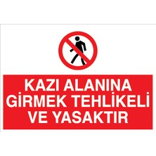 Canis Etiket Kazı Alanına Girmek Tehlikeli ve Yasaktır Sticker - Folyo