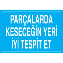 Canis Etiket Parçalarda Keseceğin Yeri Iyi Tespit Et Pvc - Leksan