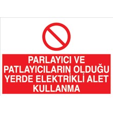 Canis Etiket Parlayıcı ve Patlayıcıların Olduğu Yerde Elektrikli Alet Kullanma Dekota