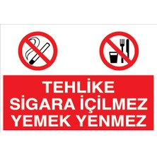 Canis Etiket Tehlike Sigara Içilmez Yemek Yenmez Alüminyum