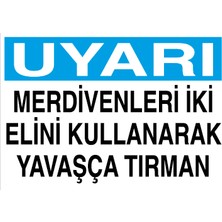 Canis Etiket Uyarı Merdivenleri Iki Elini Kullanarak Yavaşça Tırman Alüminyum