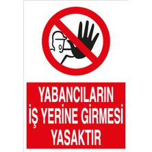 Canis Etiket Yabancıların Iş Yerine Girmesi Yasaktır Sticker - Folyo