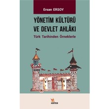 Yönetim Kültürü ve Devlet Ahlakı