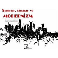 Şehirler, Binalar ve Modernizm