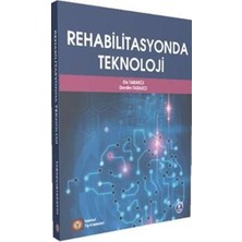 Rehabilitasyonda Teknoloji