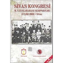 Sivas Kongresi 2. Uluslararası Sempozyumu 2 Eylül 2003 - Sivas