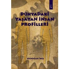 Dünyadaki Yaşayan İnsan Profilleri